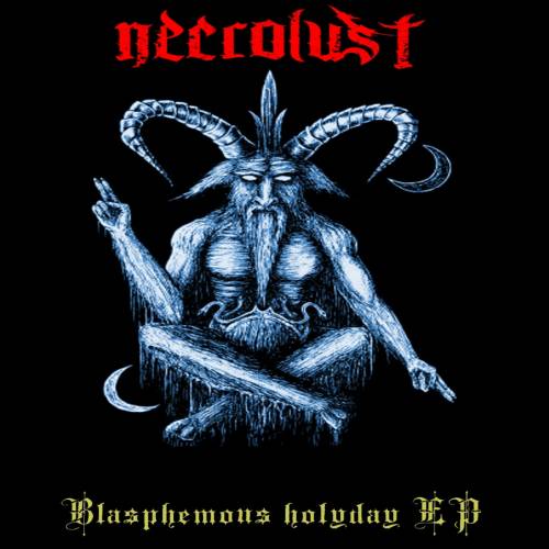 Necrolust (ITA-1) : Blasphemous Holiday